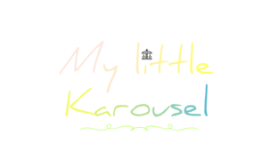 MY LITTLE KAROUSEL